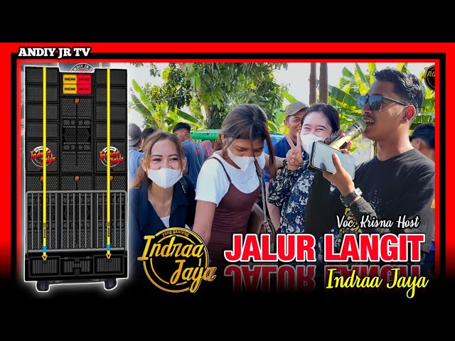 INDRAA JAYA - JALUR LANGIT (KRISNA HOST)‼️Danareja Kroya Indramayu 7 mei 2024 class=