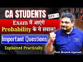 Most Repeated Probability Questions Set 1! Quick Revision & Solutions By Prof. Mayank Agarwal