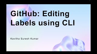 GitHub: Editing Labels using CLI Profile