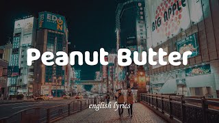 Daniel Allan - Peanut Butter feat. Perrin Xthona (Lyrics)