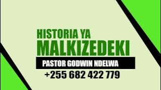 Fatilia Historia ya Melkizedeki Mfalme wa Salem' Biblia