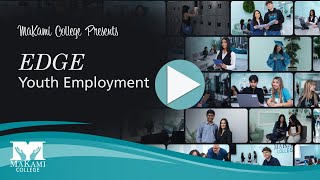 MaKami EDGE Youth Employment Program