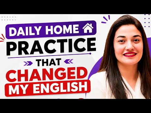 Daily Home Practice That Changed My English | by Muniba Mazari 
