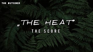 The Score - The Heat (Lyrics Video) Resimi