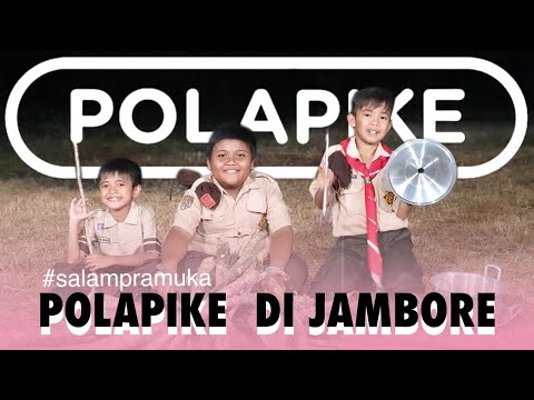 POLAPIKE DI JAMBORE
