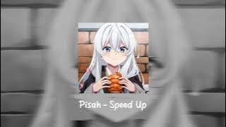 Pisah - Speed Up