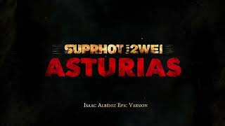 Albéniz - Asturias Epic Version