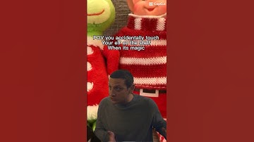 POV you accidentally touch your elf on the shelf when it’s magic