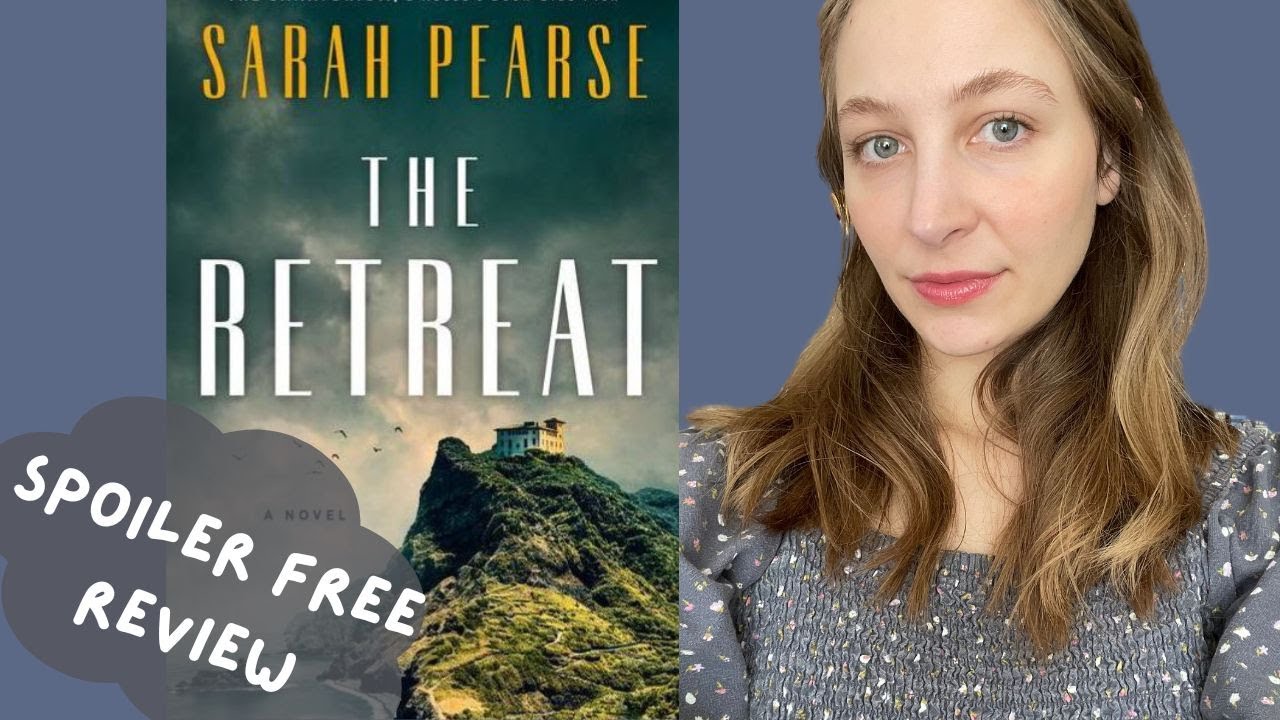 The Retreat by Sarah Pearse *spoiler free* book review