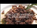 Straccetti di vitello al vino bianco