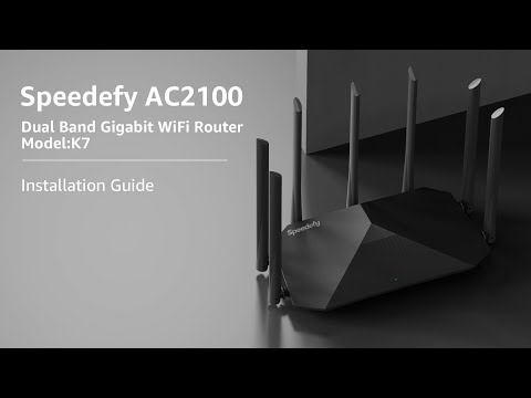 Speedefy K7 Series WiFi Router -Quick Start Video Guide - Setup Speedefy Wireless Router in Minutes