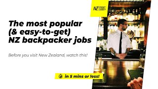 🗺️ The most popular (&amp; easy-to-get) backpacker jobs in New Zealand - NZPocketGuide.com