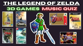 3D Zelda Games Music Quiz (35 musics)