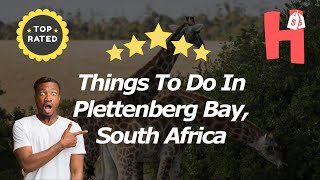 👀 Things To Do In Plettenberg Bay, South Africa