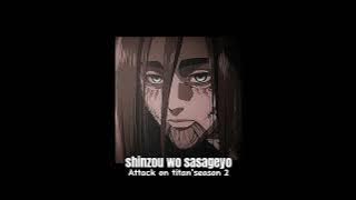 Attack on titan - shinzou wo sasageyo | speed up.