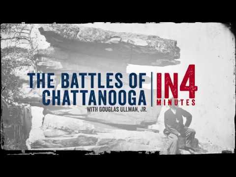 チャタヌーガの戦い：4分での南北戦争