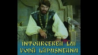 Întoarcerea lui Vodă Lăpușneanu - Film Romanesc cu  George Motoi, Silvia Popovici, Cornel Coman