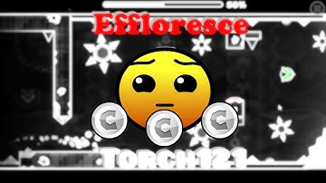 Geometry Dash - Effloresce - By. Torch121