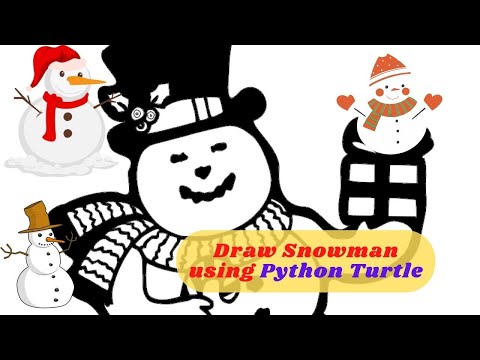 How to Draw a Snowman using Python Turtle