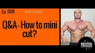 Celebrity How to Mini Cut? - Mike Israetel Wealth