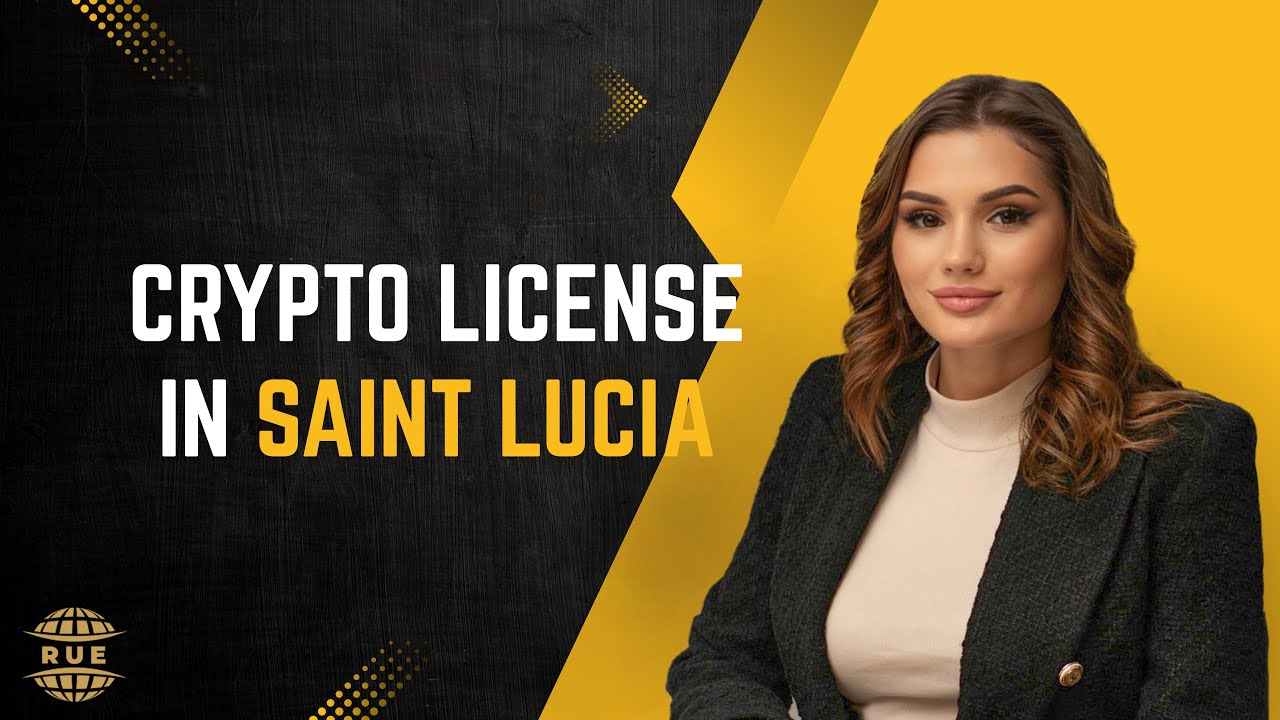Saint Lucia crypto licence