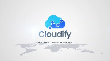 Hướng dẫn khai thác tài liệu sử dụng hệ thống Cloudify ERP