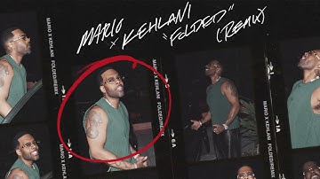 KEHLANI & MARIO - FOLDED REMIX ( OFFICIAL AUDIO )