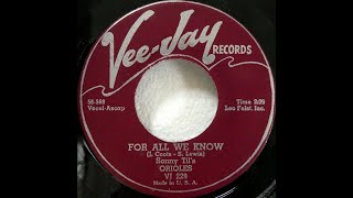 Sonny Til's Orioles - For All We Know 1957 - YouTube
