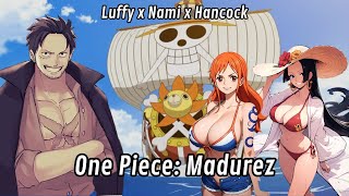 One Piece: Madurez. Capitulo 1 - 3 ( Luffy x Nami x Hancock )