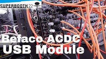 Superbooth 22: Befaco ACDC USB 4x4 Audio Interface