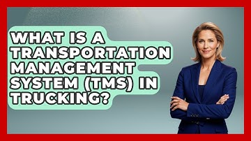 What Is A Transportation Management System (TMS) In Trucking? - The Geography Atlas