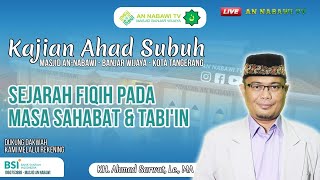 [LIVE] KH. Ahmad Sarwat, Lc., MA || Sejarah Fiqih Pada Masa Sahabat \u0026 Tabi'in