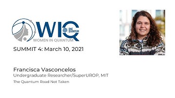 Francisca Vasconcelos: The Quantum Road Not Taken