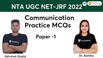 Communication Practice MCQs | Paper - 1 | NTA UGC NET-JRF 2022 | Dr. Barkha and Abhishek Shukla