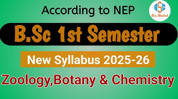 B.Sc 1st Sem Syllabus 2025 NEP Based Zoology Botany Chemistry | Bsc 1st Sem Syllabus | #bsc #nep