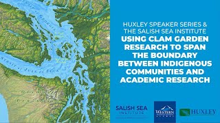 Using Clam Garden Research to Span the Boundary Between Indigenous Communities and Academic Research