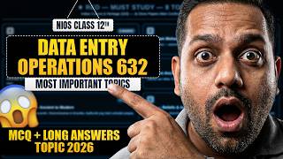 NIOS Class 12 Data Entry Operations 632 Important Questions May 2026 | Imp Topics