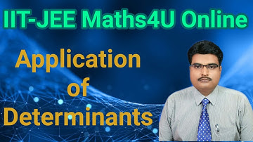 Circulant and Elementry Determinants | Applications | IIT-JEE Mains & Advanced,  +1&+2 Boards