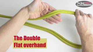 The double flat overhand