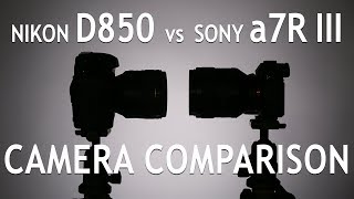 Camera Comparison: Nikon D850 vs Sony A7RIII Camera Comparison: Nikon D850 vs Sony A7RIII
