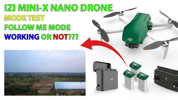 Trying IZI  Mini X Nano drone Modes | Follow me mode working or not ?