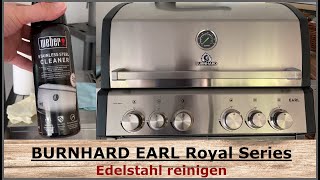 BURNHARD EARL Royal Series Gasgrill || Edelstahl reinigen (Anleitung & Test)