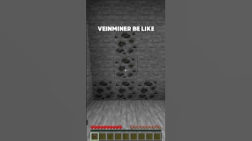 Veinminer Be Like #minecraft