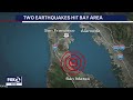 Two earthquakes rattle Bay Area Friday night