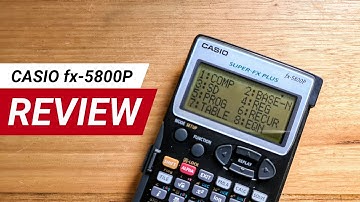 Casio fx-5800P Scientific Calculator Review