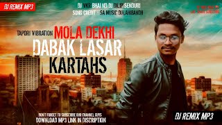 Dabak Lasar Karthas ( Private Rmx ) Vibration Mix dj vkr bhai DJ dileep senduri #djvkrbhai