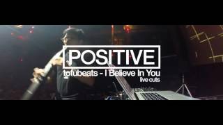 Video thumbnail of "tofubeats - I Believe In You (Live Cuts)"