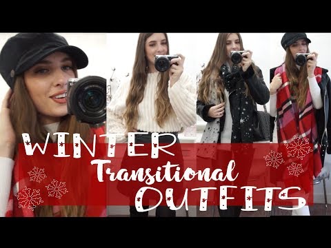 10 WINTER TRANSITIONAL OUTFITS TO WEAR NOW! // Lauren Dumonceau