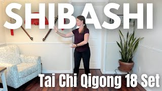 Gentle Qigong to Improve Energy, Circulation & Calm (Shibashi 18 Set)
