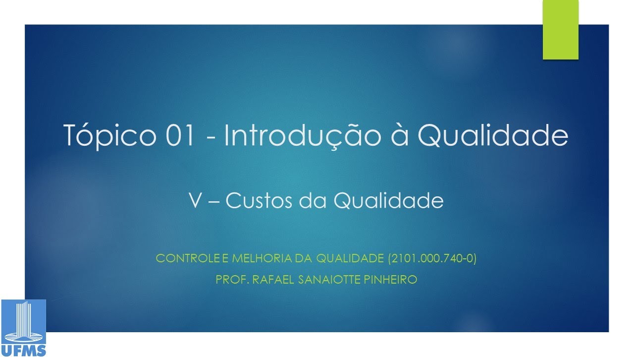 CMQ - Vídeo 06 - Custos da Qualidade